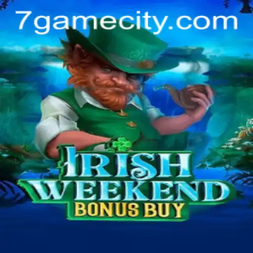 IrishWeekendBonusBuy: Dive into the Thrilling World of 7game