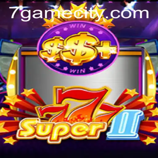 Exploring the Thrilling World of Super777II: A New Era in Gaming